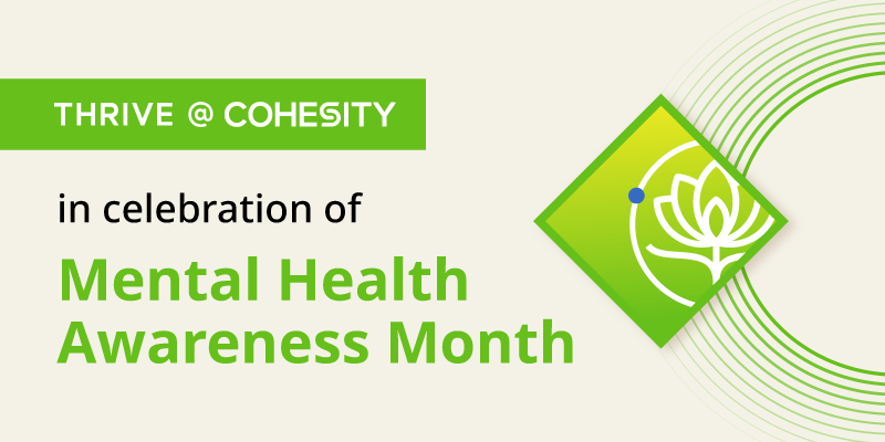 May is Mental Health Month: Raise Awareness, Erase the Stigma, and